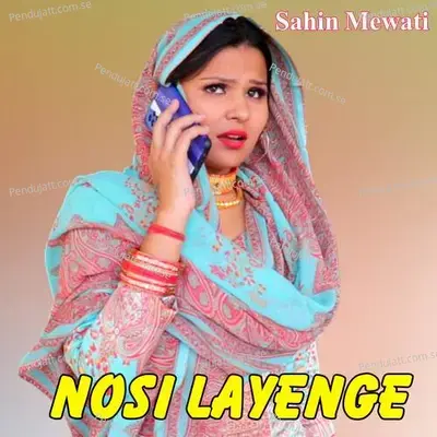 Nosi Layenge - Sahin Mewati album cover 