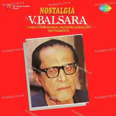 Nostalgia V Balsara - Pt. V. Balsara cover album