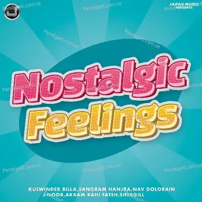 Nostalgic Feelings - Jassi Bros cover album