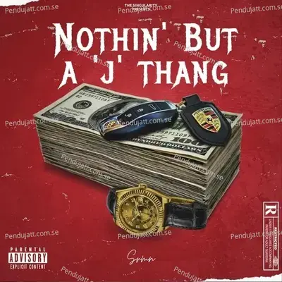 Nothin But A  Quot J Quot  Thang - Srmn album cover 