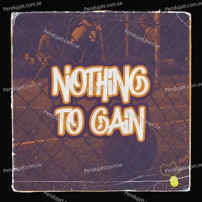 Nothing To Gain - Taz album cover 