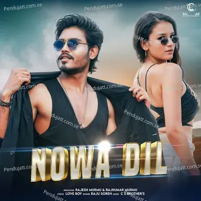 Nowa Dil - Raju Soren album cover 