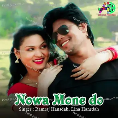 Nowa Mone Do - Ramraj Hansdah album cover 