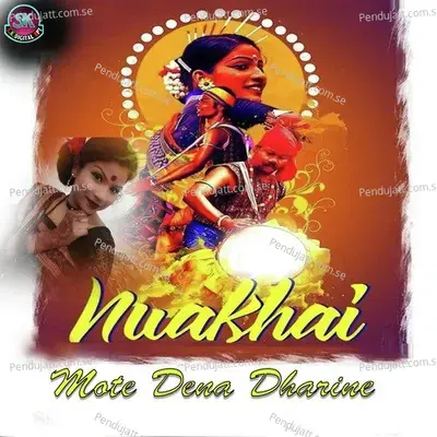 Nuakhai Mote Dena Dharine - Arti Kumbhar album cover 