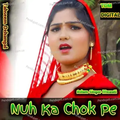 Nuh Ka Chok Pe - Tahseem Dehangal