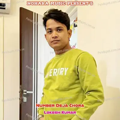 Number Deja Chora - Lokesh Kumar album cover 