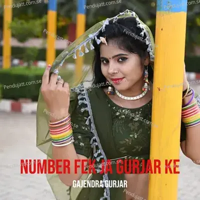 Number Fek Ja Gurjar Ke - Gajendra Gurjar album cover 