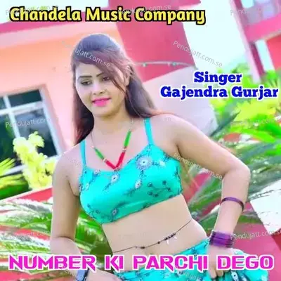 Number Ki Parchi Dego - Gajendra Gurjar album cover 
