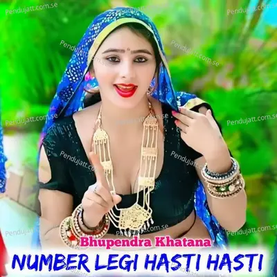 Number Legi Hasti Hasti - Bhupendra Khatana album cover 