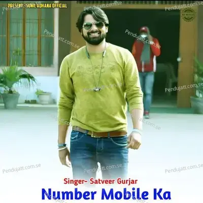 Number Mobile Ka - Satveer Gurjar album cover 