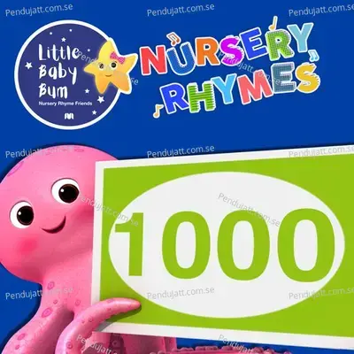 Numbers Song 100-1000 - Little Baby Bum Nursery Rhyme Friends