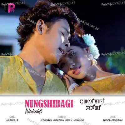 Nungshibagi Waheidi - Pushparani Huidrom album cover 