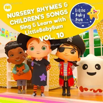 Nursery Rhymes &Amp; Children'S Songs, Vol. 10 (Sing &Amp; Learn With Littlebabybum) - Little Baby Bum Nursery Rhyme Friends