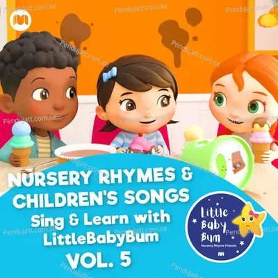 Nursery Rhymes &Amp; Children'S Songs, Vol. 5 (Sing &Amp; Learn With Littlebabybum) - Little Baby Bum Nursery Rhyme Friends cover album