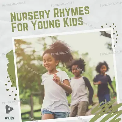Nursery Rhymes For Young Kids - #Kids cover album