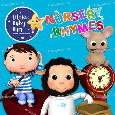 Nursery Rhymes Going Wrong! - Little Baby Bum Nursery Rhyme Friends album cover 