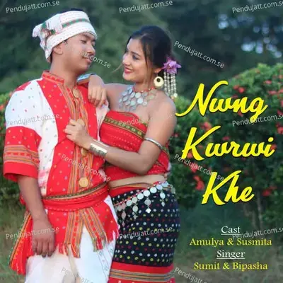 Nwng Kwrwi Khe - Sumit Debbarma album cover 