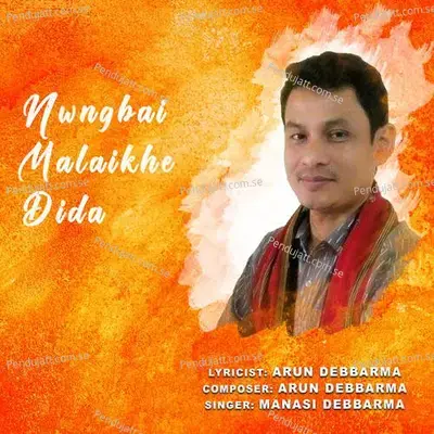 Nwngbai Malaikhe Dida - Manasi Debbarma album cover 