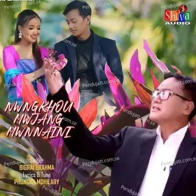 Nwngkhou Mwjang Mwnnaini - Bigrai Brahma album cover 