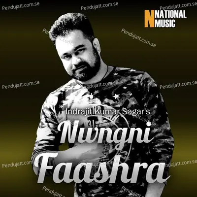 Nwngni Faashra - Indrajit Kumar Sagar album cover 