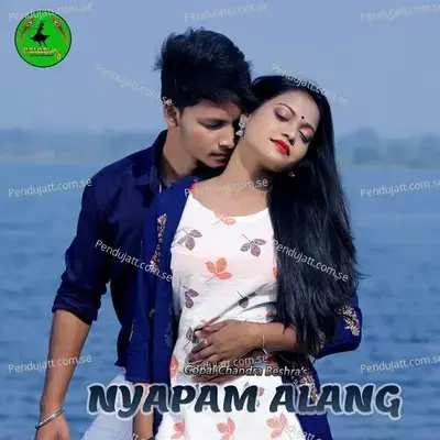 Nyapam Alang - Gopal Chandra Beshra album cover 