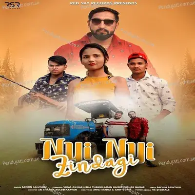 Nyi Nyi Zindagi - Sachin Sainthli album cover 