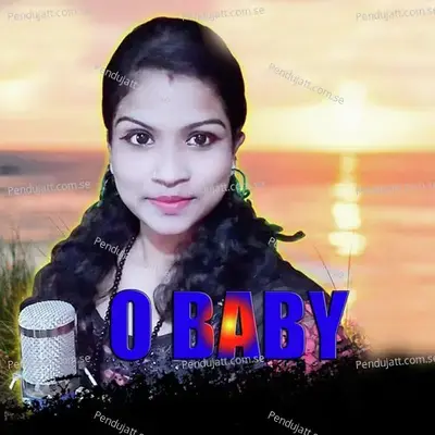 O Baby - Arti Kumbhar album cover 