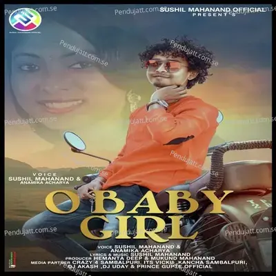 O Baby Girl - Sushil Mahanand album cover 