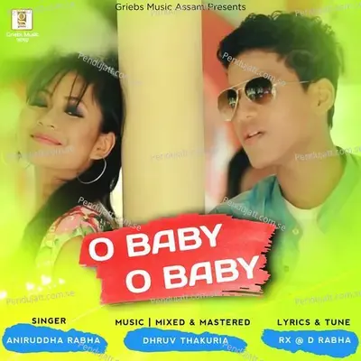 O Baby O Baby - Aniruddha Rabha album cover 