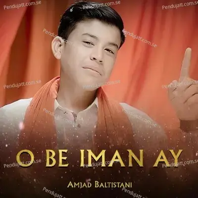 O Be Iman Ay - Amjad Baltistani album cover 