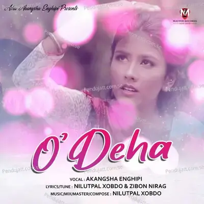 O Deha - Akangsha Enghipi album cover 