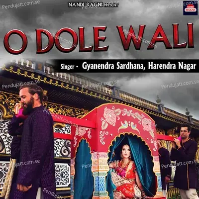 O Dole Wali - Gyanendra Sardhana album cover 