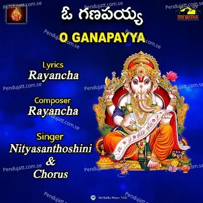 O Ganapaaya - Nitya Santhoshini album cover 