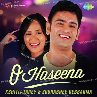 O Haseena - Kshitij Tarey album cover 