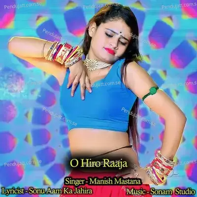 O Hiro Raaja - Sonam Studio