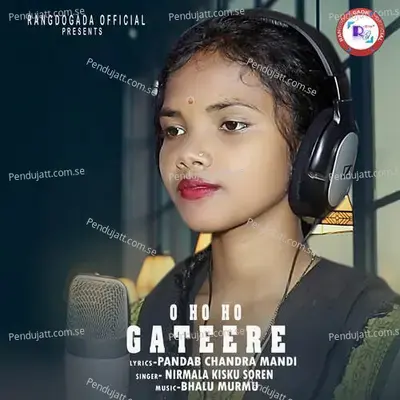 O Ho Ho Geteere - Nirmala Kisku Soren album cover 