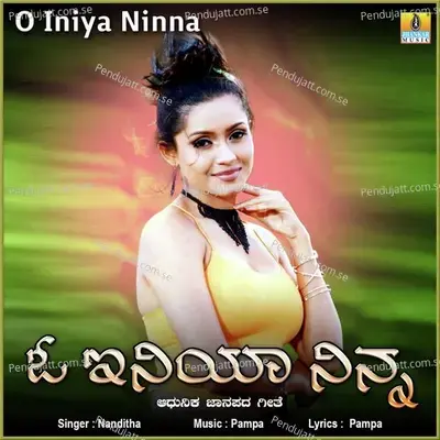 O Iniya Ninna - Single - Nanditha
