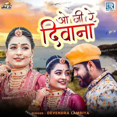 O Ji Re Deewana - Devendra Lambiya album cover 