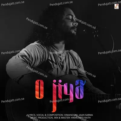 O Jiya - Himangshu Jaan Sarma album cover 