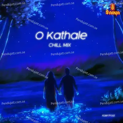 O Kathale - Chill Mix - Kael Prod. album cover 