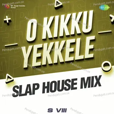 O Kikku Yekkele - Slap House Mix - S VIII album cover 