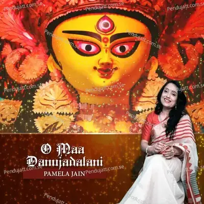 O Maa Danujadalani - Pamela Jain album cover 