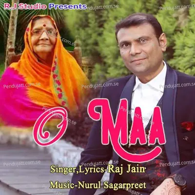 O Maa - Raj Jain album cover 