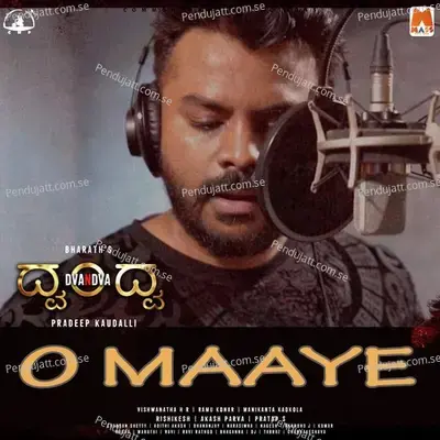 O Maaye - Chandan Shetty album cover 