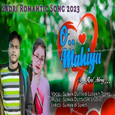 O Mahiya - Suman Dutta album cover 