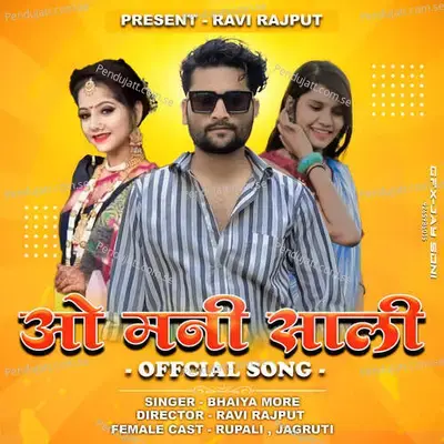 O Mani Sali - Bhaiya More album cover 