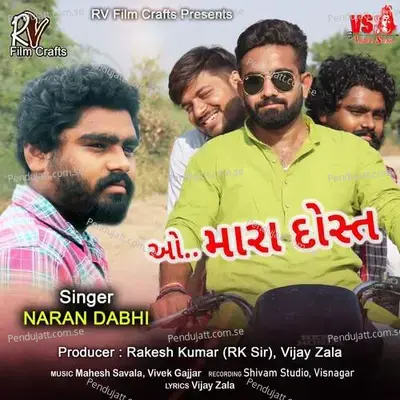 O Mara Dost - Naran Dabhi album cover 