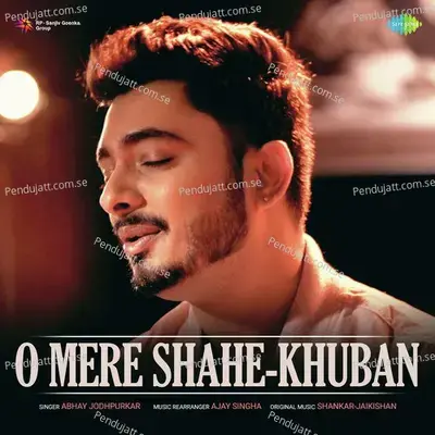 O Mere Shahe-Khuban - Abhay Jodhpurkar album cover 