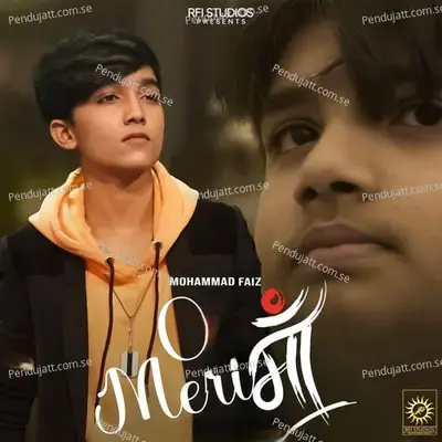 O Meri Maa - Mohammad Faiz album cover 