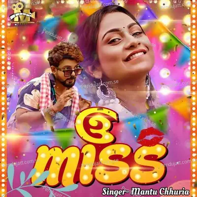O Miss Dia Gate Kiss - Mantu Chhuria album cover 